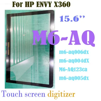 15,6 Инча за HP ENVY X360 M6-AQ Серията M6 AQ Сензорен Екран на Таблета m6-aq006dx m6-aq004d M6-AQ123ca m6-aq005dx Замяна на лаптопа