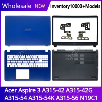 За Acer Aspire 3 A315-42 A315-42G A315-54 A315-54K A315-56 N19C1 LCD дисплей за лаптоп делото на Предната Рамка на Линия Акцент за ръце Отдолу калъф