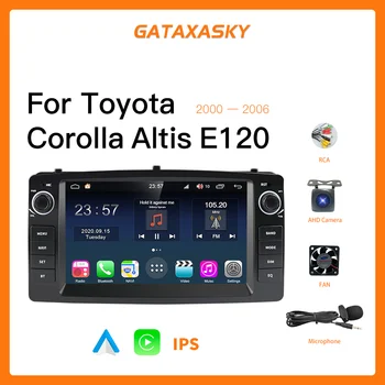 GATAXASKY Авто Радио, Мултимедиен Плейър За Toyota Corolla E120 e 120 BYD F3 2007-2011 DSP IPS 6GRAM Android 4G NET Carplay